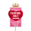 The Round Top Collection Princess Parking Sign