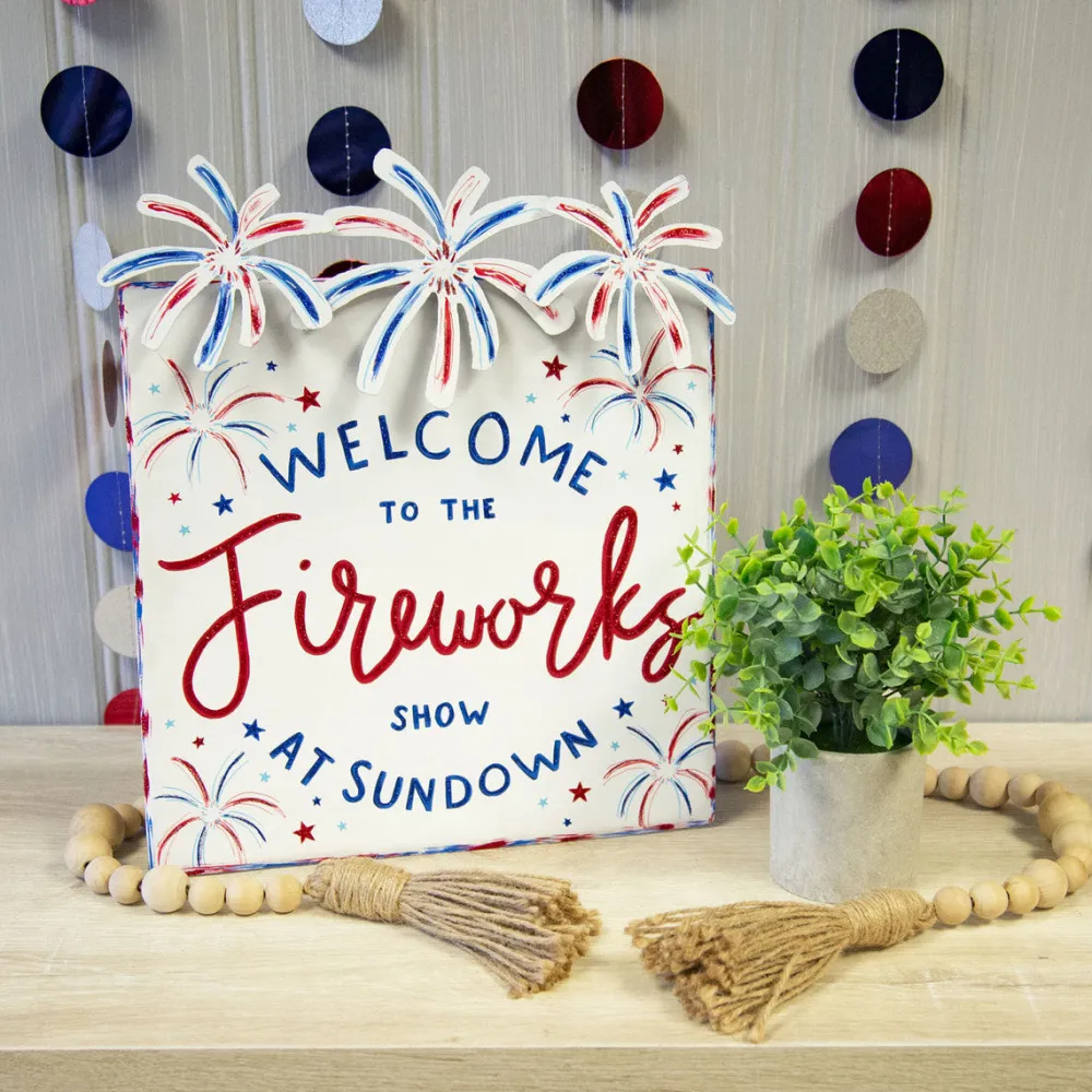 The Round Top Collection Welcome to The Fireworks Show Sign